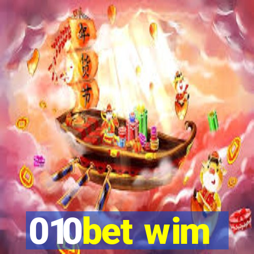 010bet wim